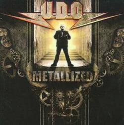 UDO : Metallized - 20 Years of Metal